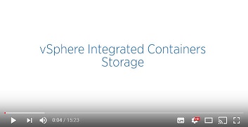 vSphere Integrated Containers Storage video